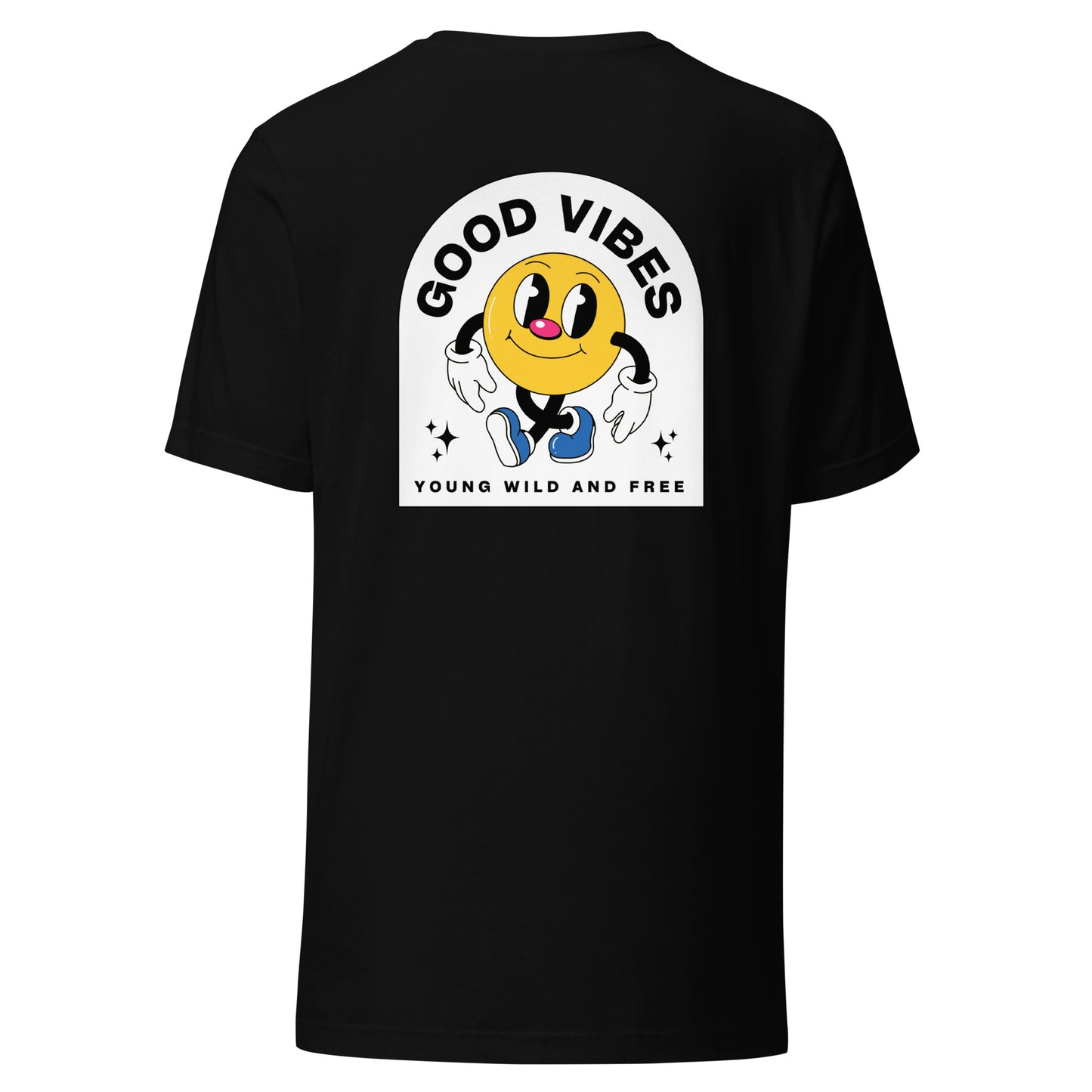 Good Vibes Young Wild & Free Unisex T-Shirt