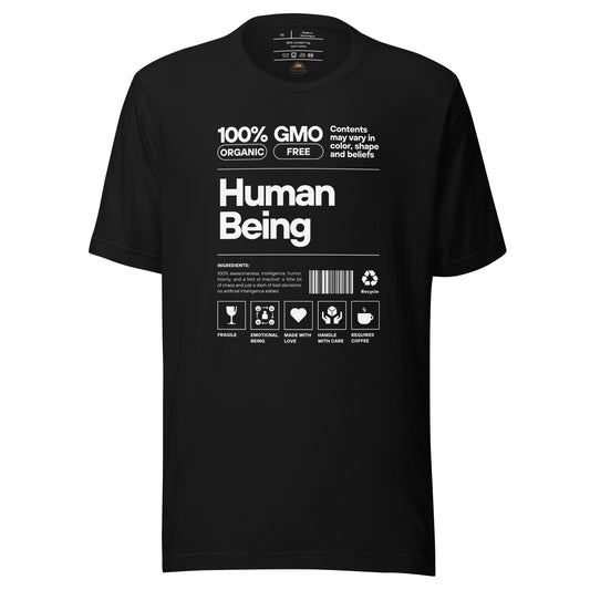 100% Human Being Unisex T-Shirt