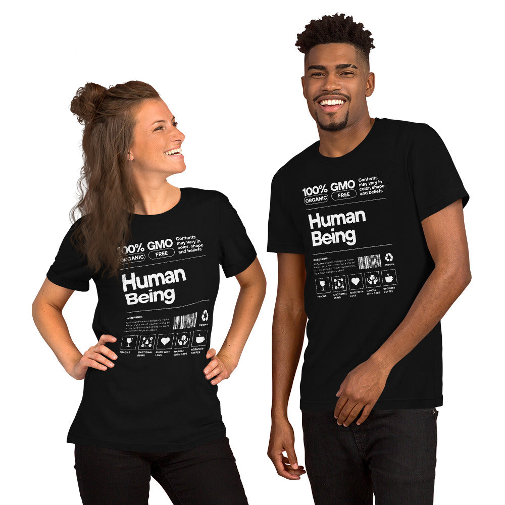 100% Human Being Unisex T-Shirt