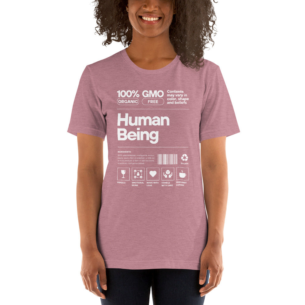 100% Human Being Unisex T-Shirt