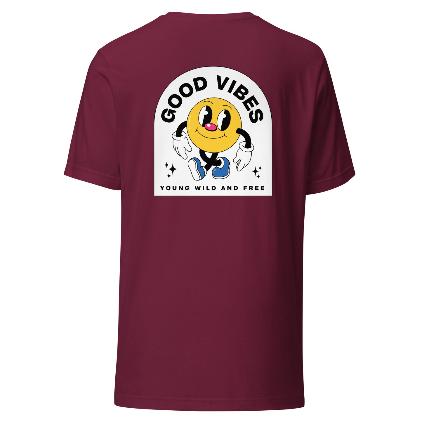 Good Vibes Young Wild & Free Unisex T-Shirt