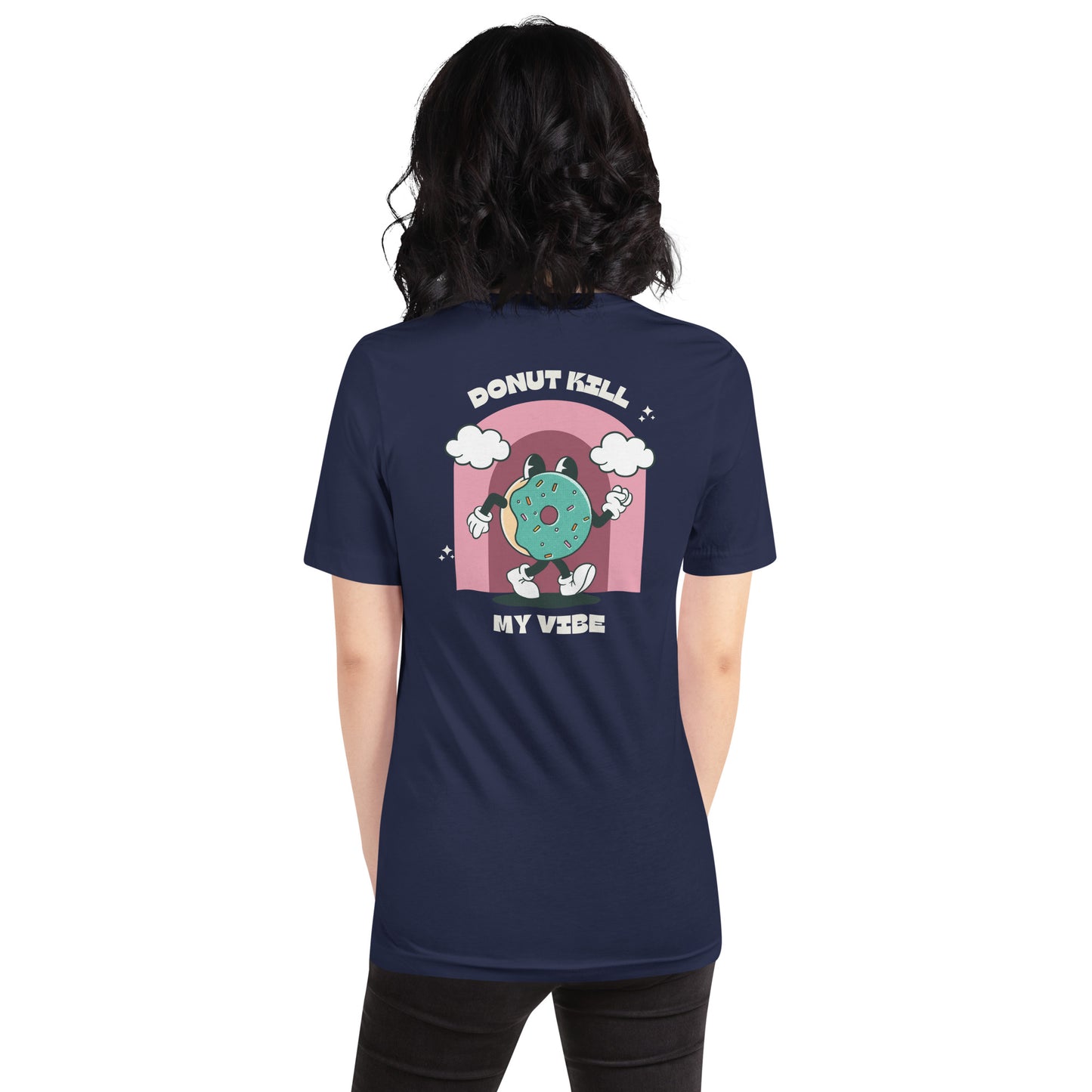 Donut Kil My Vibe Unisex T-Shirt