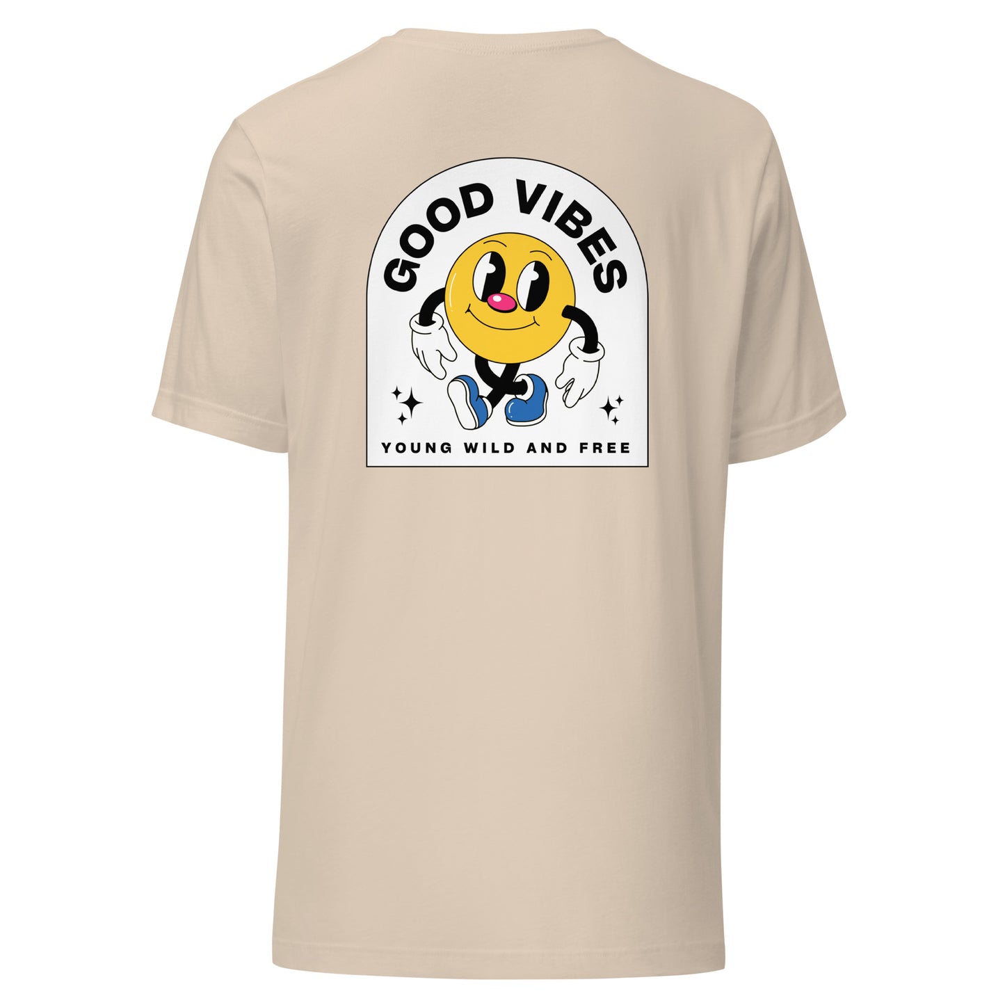 Good Vibes Young Wild & Free Unisex T-Shirt