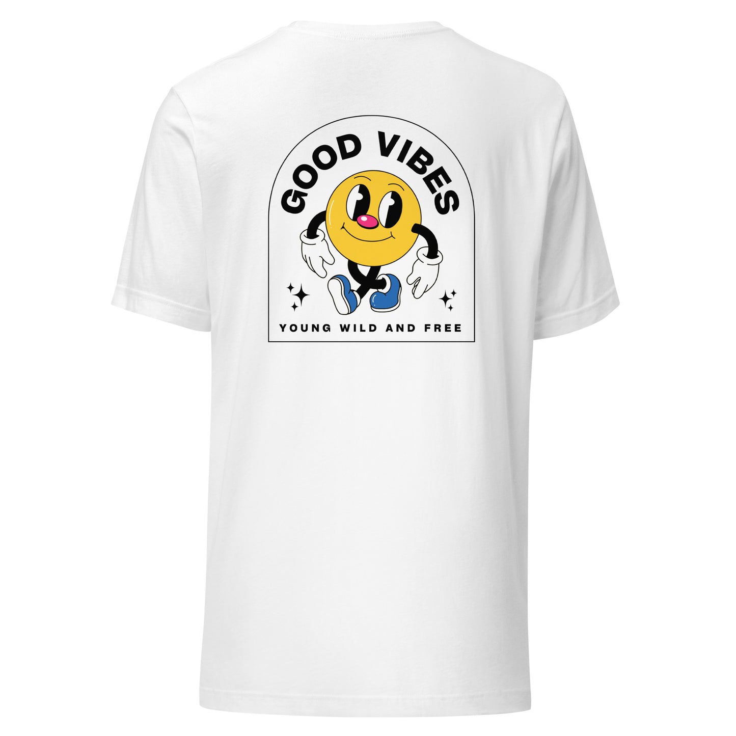 Good Vibes Young Wild & Free Unisex T-Shirt