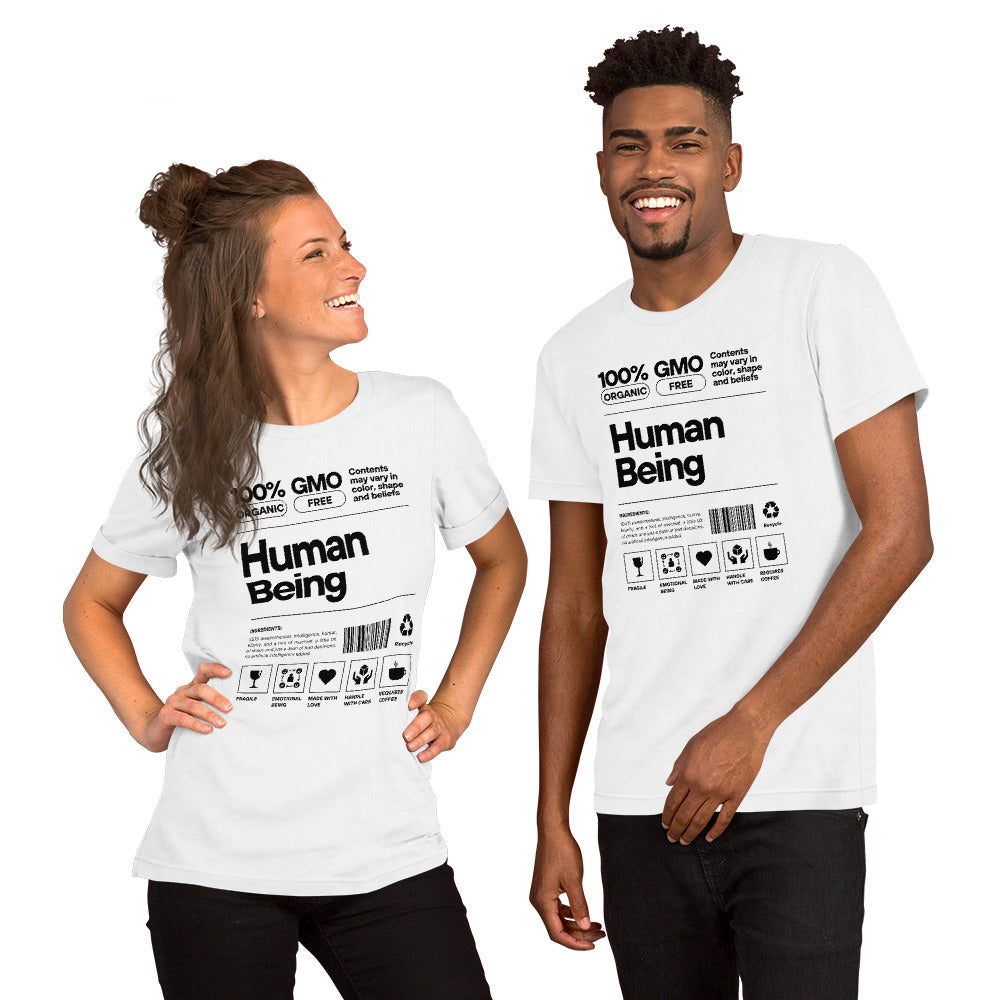 100% Human Being Unisex T-Shirt