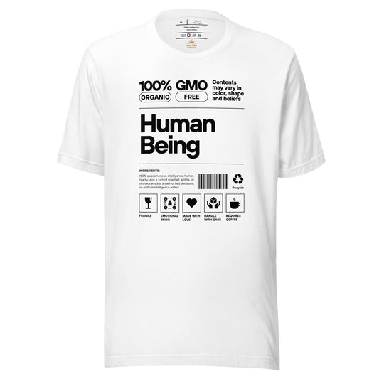 100% Human Being Unisex T-Shirt